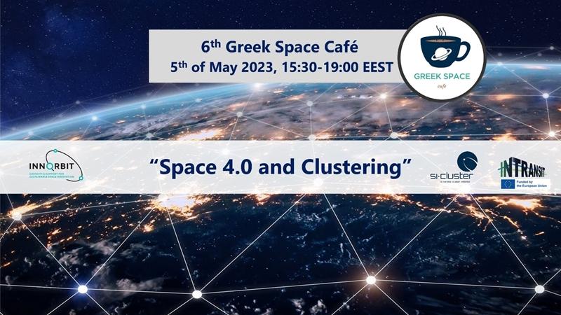 6th Greek Space: Space 4.0 and Clustering